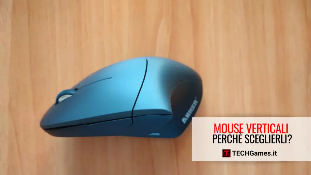 Perché scegliere un mouse verticale?