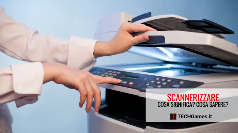 Cosa significa scannerizzare documenti o foto: ecco cosa sapere