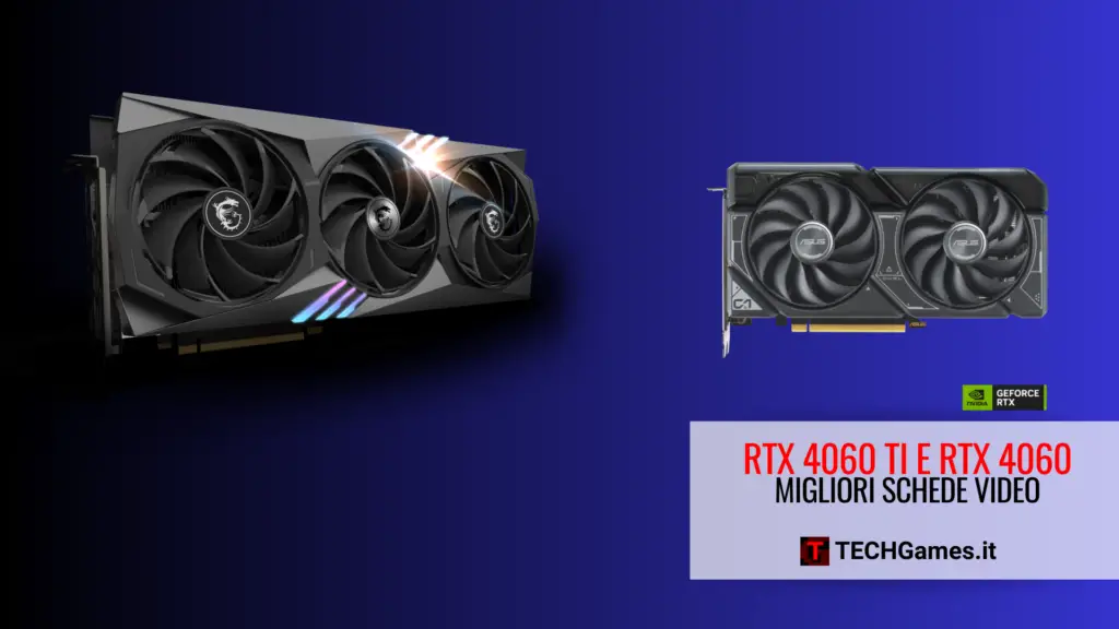 Nvidia GeForce RTX 4060 Ti e 4060