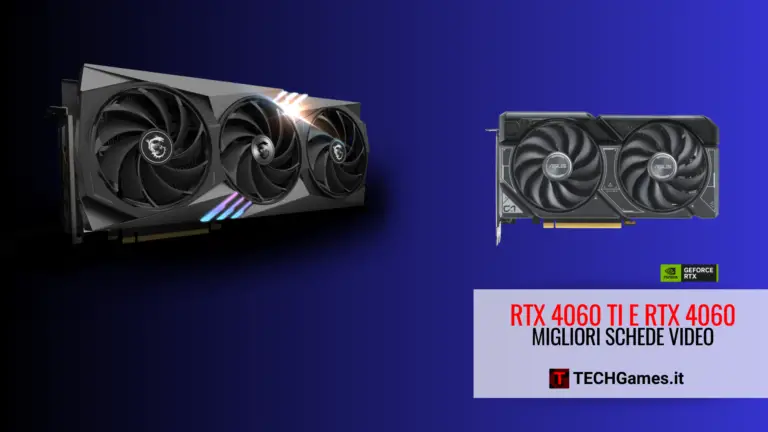 Nvidia GeForce RTX 4060 Ti e 4060: versioni, prezzi, benchmark, offerte migliori