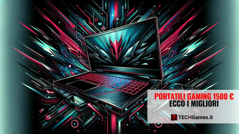 Migliori PC portatili 1500 euro per gaming 2024